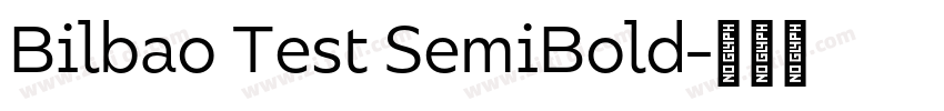 Bilbao Test SemiBold字体转换
